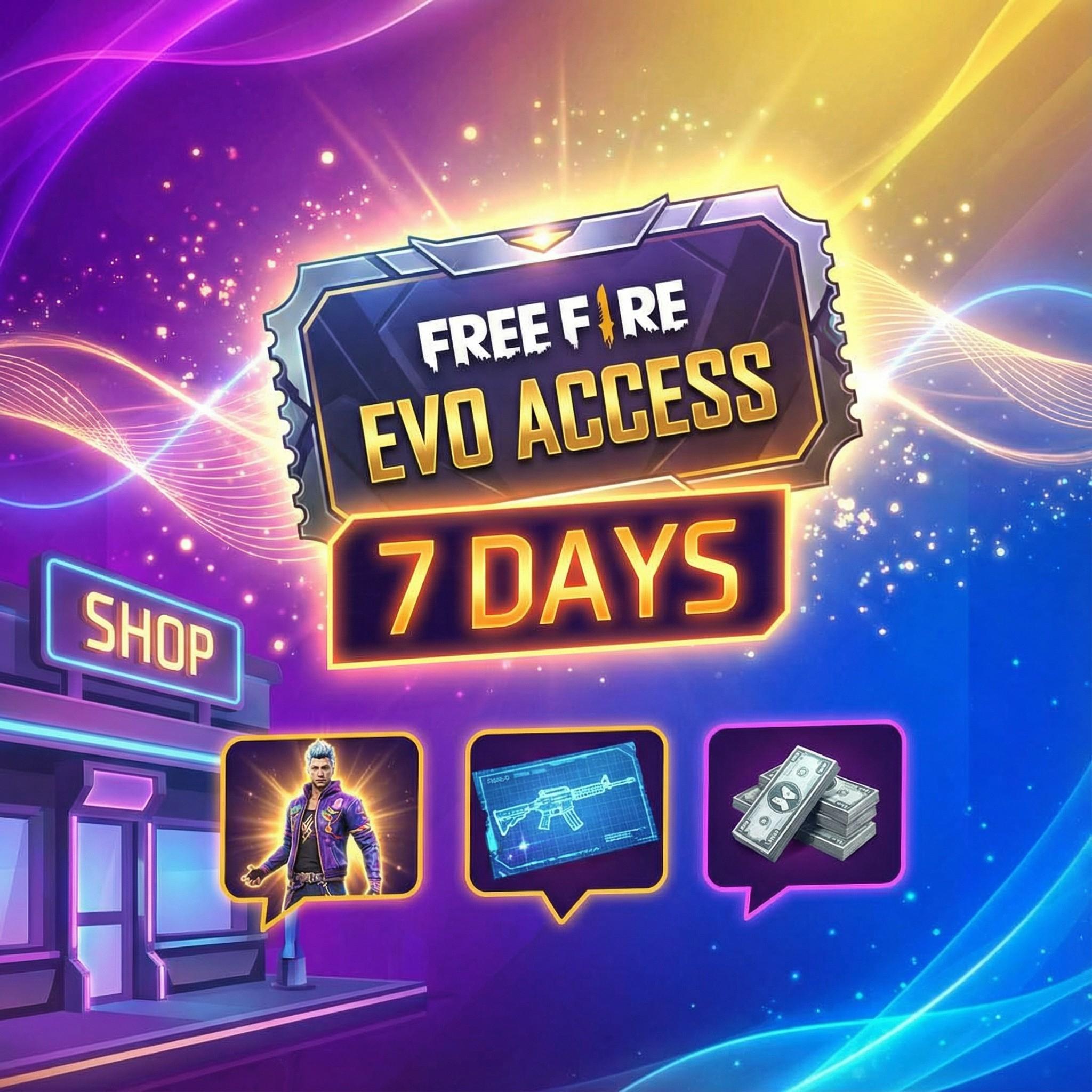 EVO ACCESS 7 DAYS - FREE FIRE