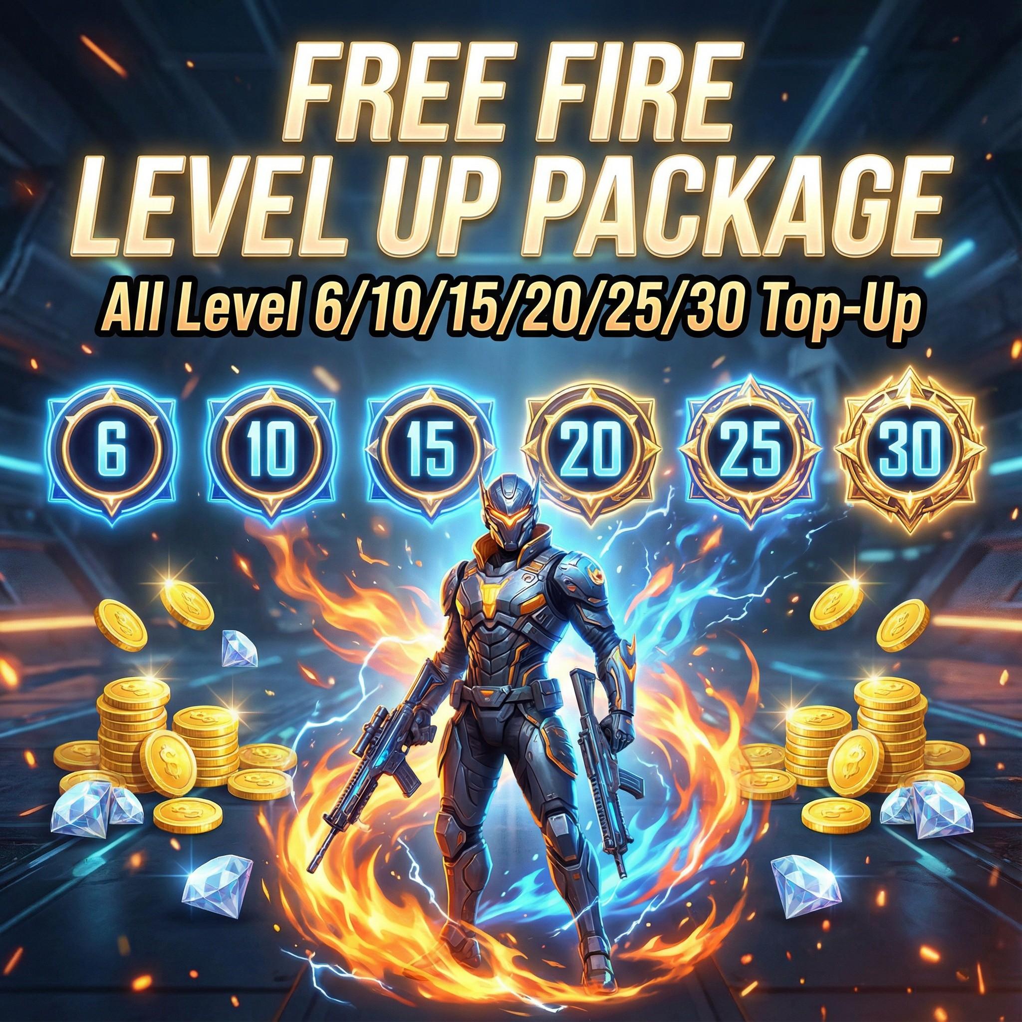 Level UP Package - (All Level 6/10/15/20/25/30) - (1 Time Only Purchese) - Free Fire